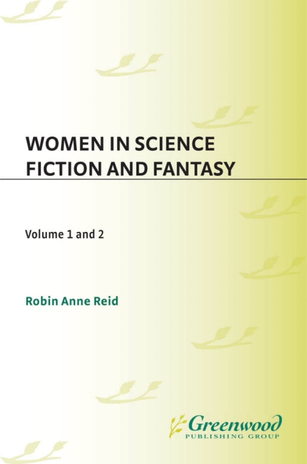 Women in Science Fiction and Fantasy [2 volumes] [2 volumes] 1st Edition â€“ PDF/EPUB Version Downloadable